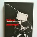 Cover Art for 9780816491841, Final Cut: The Making and Breaking of a Film by Paul Sylbert