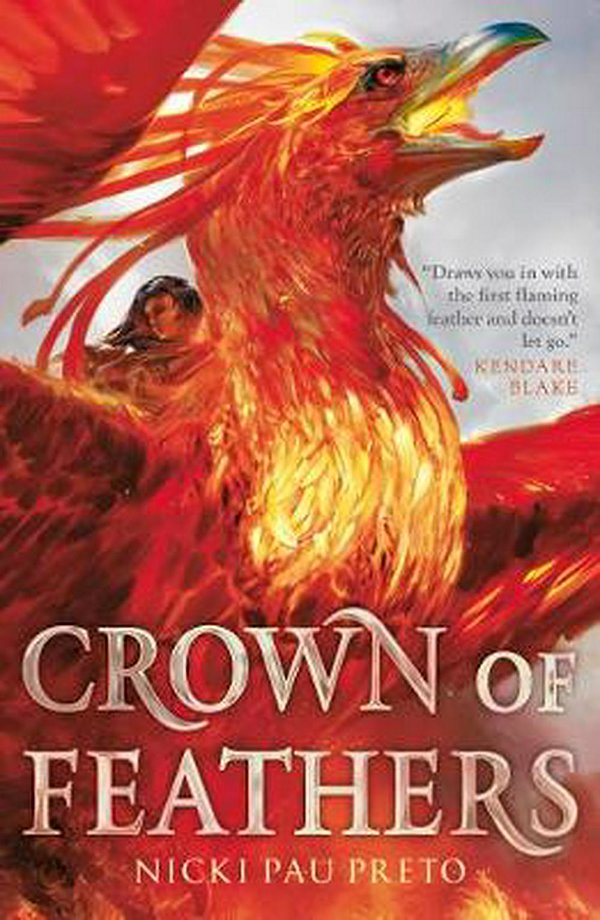 Cover Art for 9781785302343, Crown of Feathers by Nicki Pau Preto