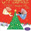 Cover Art for 9780746069400, Big Book of Christmas Things to Make and Do Collection by Unknown