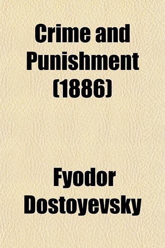 Cover Art for 9780217814829, Crime and Punishment (1886) by Fyodor Dostoyevsky