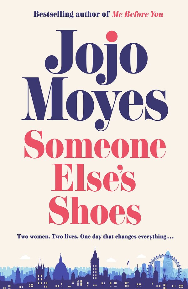 Cover Art for 9780241415542, Someone Else's Shoes by Jojo Moyes