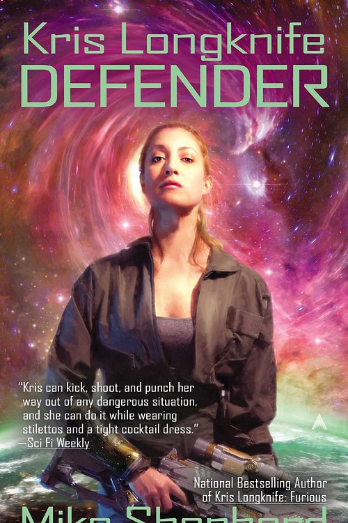 Cover Art for 9780425253410, Kris Longknife: Defender by Mike Shepherd