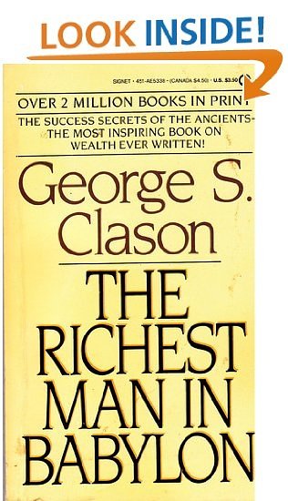 Cover Art for 9780451153388, The Richest Man in Babylon: Success Secrets of the Ancients by George S. Clanson