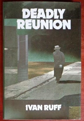 Cover Art for 9780531150993, Deadly Reunion by Ivan Ruff