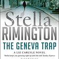 Cover Art for 9781408828663, The Geneva Trap by Stella Rimington