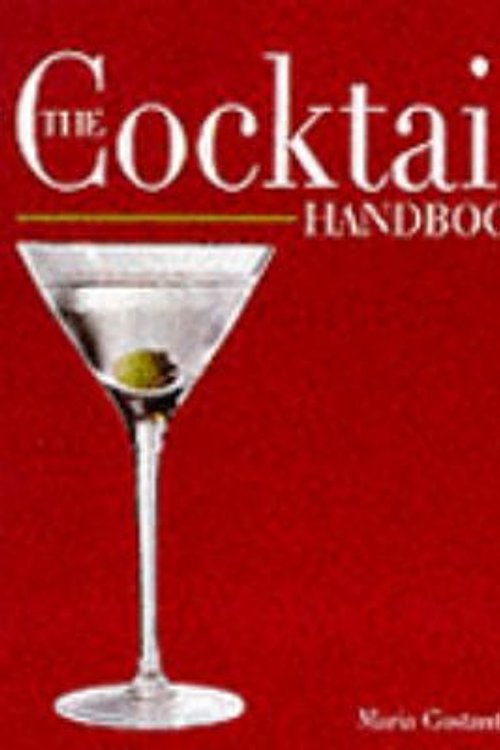 Cover Art for 9781903327180, The Cocktail Handbook by Maria Constantino