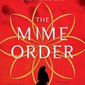 Cover Art for 9781620408957, The Mime Order by Samantha Shannon