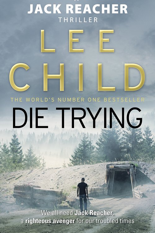 Cover Art for 9780857500052, Die Trying: (Jack Reacher 2) by Lee Child