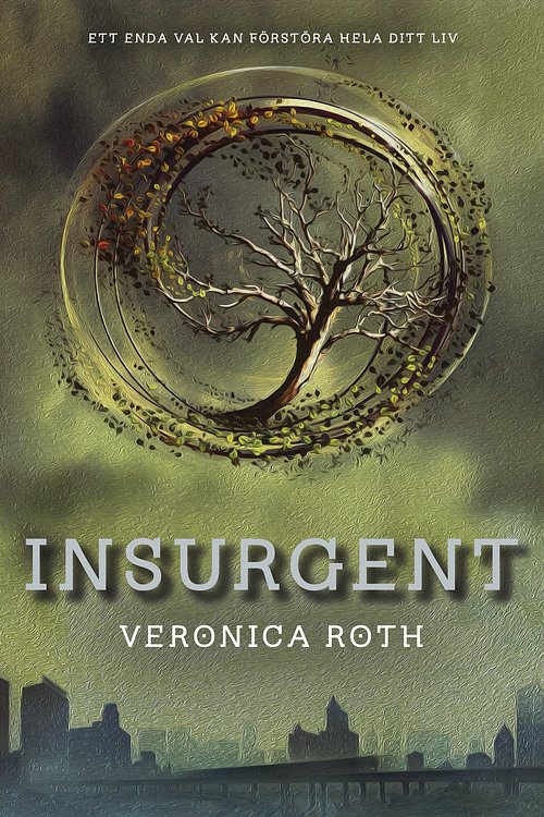 Cover Art for 9789174993394, Insurgent by Veronica Roth
