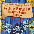 Cover Art for 9783401501062, Wilde Piraten kennen keine Regeln by Cressida Cowell