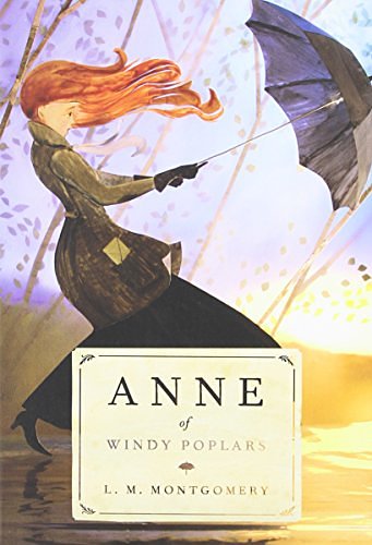 Cover Art for 9781770497375, Anne of Windy Poplars by L. M. Montgomery