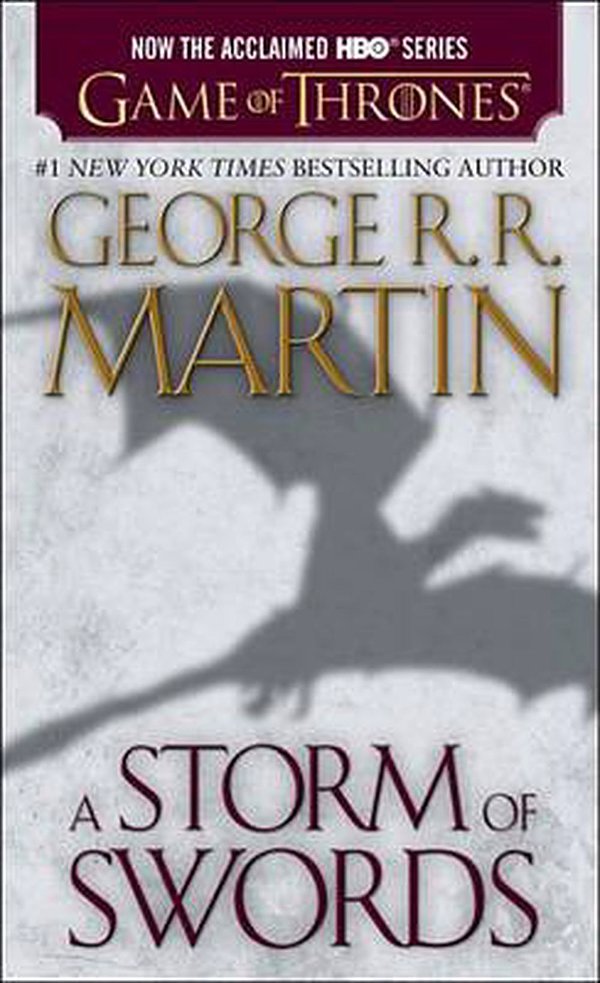 Cover Art for 9780345543981, A Song of Ice and Fire 03. A Storm of Swords (HBO Tie-In Edition) by George R. R. Martin