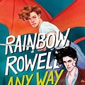 Cover Art for 9781432890094, Any Way the Wind Blows by Rainbow Rowell