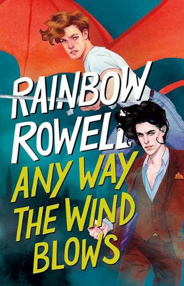 Cover Art for 9781432890094, Any Way the Wind Blows by Rainbow Rowell