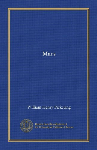 Cover Art for B0089ZUEZO, Mars by William Henry Pickering