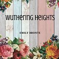 Cover Art for 9781978068278, Wuthering Heights by Emily Bronte