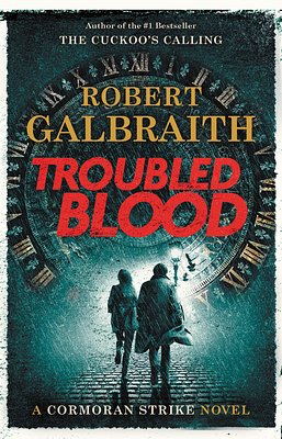 Cover Art for 9780316498937, Troubled Blood (Cormoran Strike (5)) by Robert Galbraith