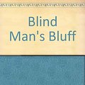 Cover Art for 9780312009991, Blind Man's Bluff by Johnson, E. Richard