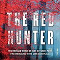 Cover Art for B01N7M1T9G, The Red Hunter by Lisa Unger