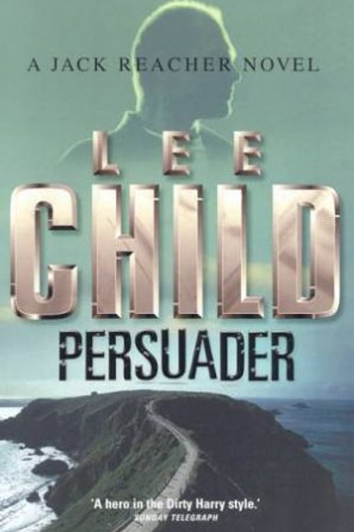 Cover Art for 9780593046913, Persuader by Lee Child