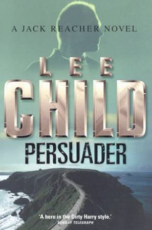 Cover Art for 9780593046913, Persuader by Lee Child