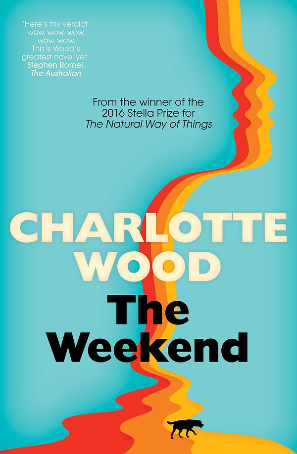 Cover Art for 9781760292010, The Weekend by Charlotte Wood