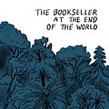 Cover Art for B09NJQ5YBD, The Bookseller at the End of the World by Ruth Shaw, Emma Clifton