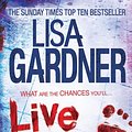 Cover Art for 9780755396405, Live to Tell (Detective D.D. Warren 4) by Lisa Gardner