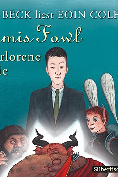 Cover Art for 9783867428217, Artemis Fowl, Die verlorene Kolonie, 6 Audio-CDs by Eoin Colfer, Rufus Beck