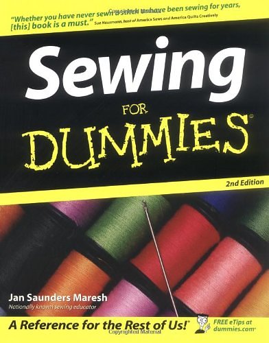 Cover Art for 9780764568473, Sewing For Dummies by Saunders Maresh, Jan