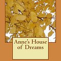 Cover Art for 9781977631794, Anne's House of Dreams by Lucy Maud Montgomery