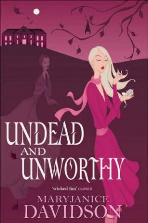 Cover Art for 9780749939175, Undead and Unworthy (Undead 7) by MaryJanice Davidson