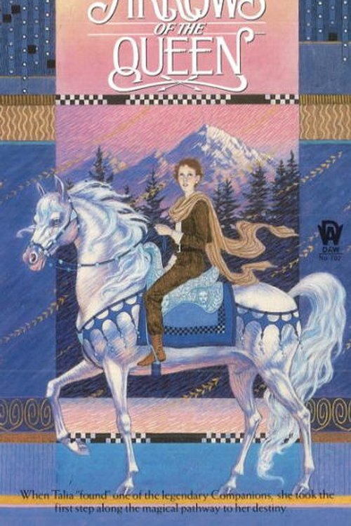 Cover Art for 9780886771898, Arrows of the Queen (Heralds of Valdemar) by Mercedes Lackey