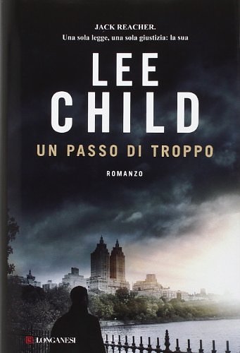 Cover Art for 9788830426214, Un passo di troppo by Lee Child