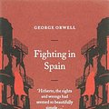 Cover Art for 9780141025537, Fighting in Spain by George Orwell