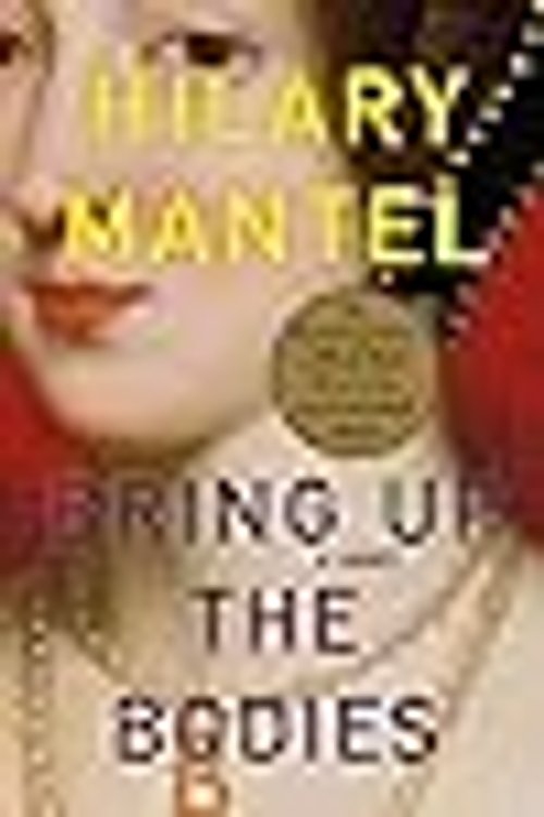 Cover Art for 9780805096866, Bring Up the Bodies by Hilary Mantel
