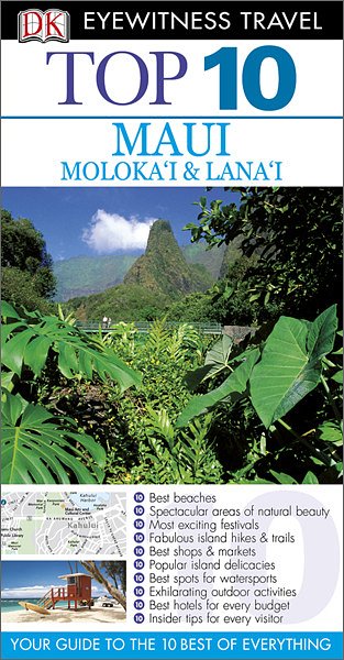 Top 10 Maui, Molokai & Lanai (Eyewitness Top 10 Travel Guides)