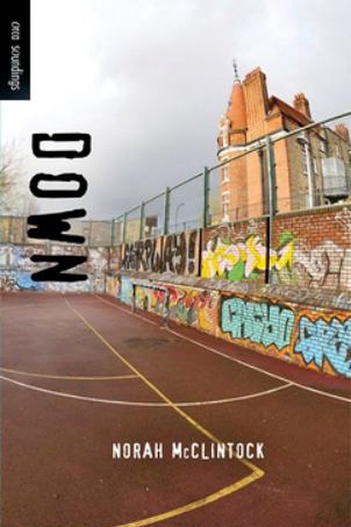 Cover Art for 9781551437668, Down by Norah McClintock