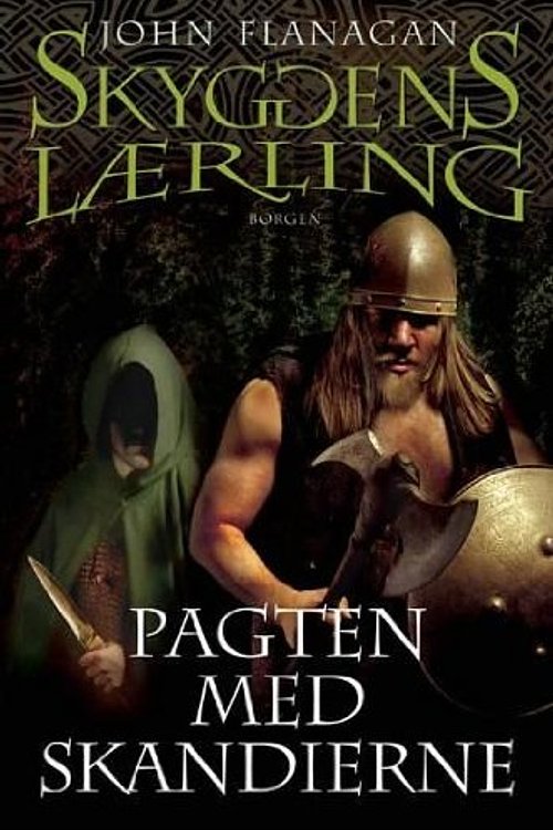 Cover Art for 9788721030933, Pagten med skandierne (in Danish) by John Flanagan