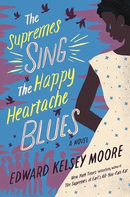 Cover Art for 9781432839871, The Supremes Sing the Happy Heartache Blues (Thorndike Press Large Print Basic Series) by Edward Kelsey Moore