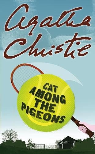 Cover Art for 9780007120789, Cat Among the Pigeons by Agatha Christie