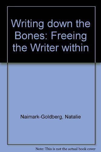 Cover Art for 9780877735168, Writing Down The Bones by Natalie Goldberg