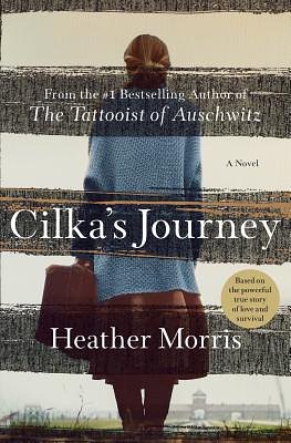 Cover Art for 9781250265708, Cilka's Journey by Heather Morris