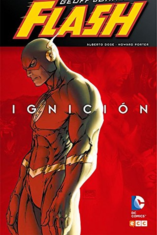 Cover Art for 9788416746798, Flash de Geoff Johns: Ignición by Geoff Johns