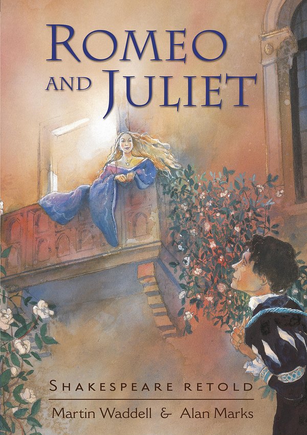 Cover Art for 9780749677534, Shakespeare Retold: Romeo and Juliet by Martin Waddell