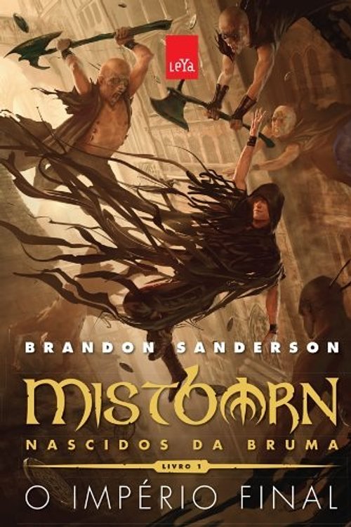 Cover Art for 9788580448634, Mistborn: primeira era: Nascidos da bruma: O império final by Brandon Sanderson