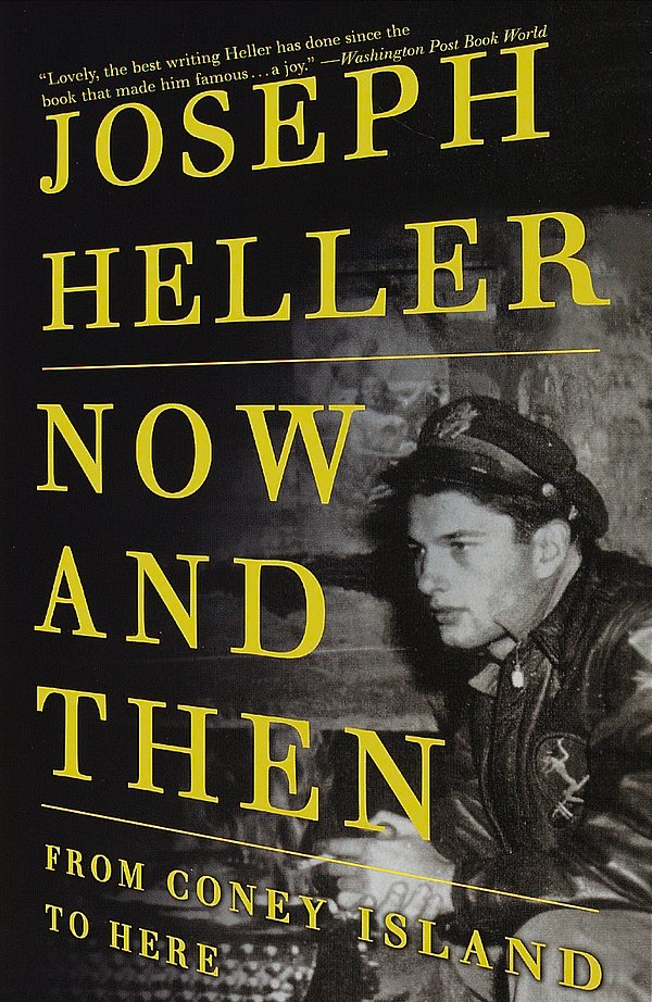 5 editions of Now and Then by Joseph Heller