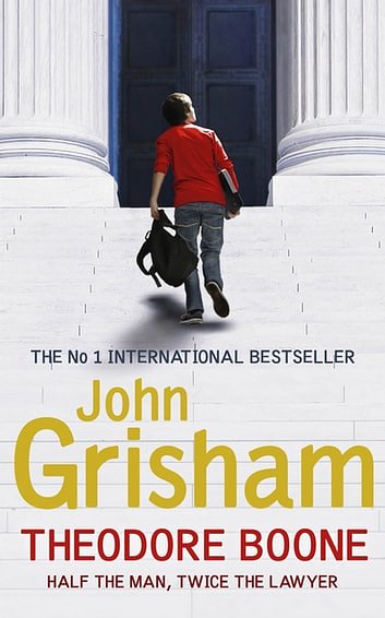 Cover Art for 9781444714517, Theodore Boone: Theodore Boone 1 by John Grisham