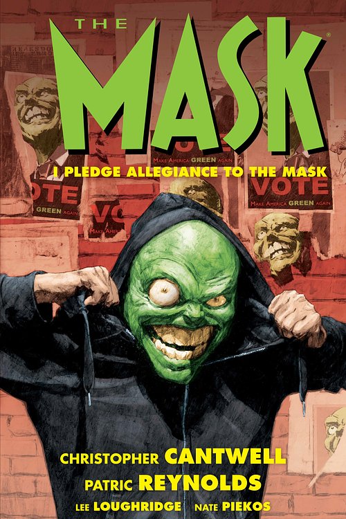Cover Art for 9781506714790, The Mask: I Pledge Allegiance to the Mask by Christopher Cantwell