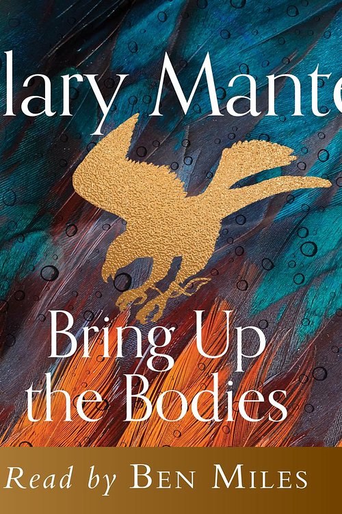 Cover Art for 9781004014750, Bring Up the Bodies by Hilary Mantel